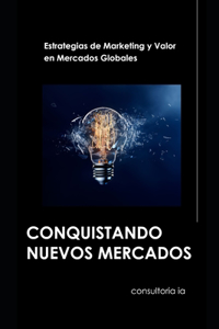 Conquistando Nuevos Mercados