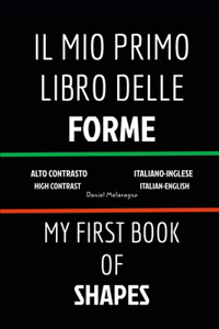 Mio Primo Libro Delle Forme (My First Book Of Shapes)