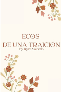 Ecos de una traición