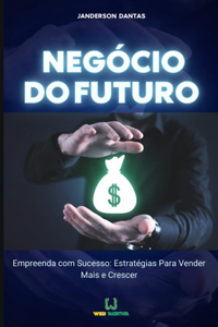 Negócio do futuro