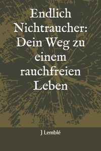 Endlich Nichtraucher