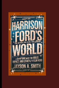 Harrison Ford's World