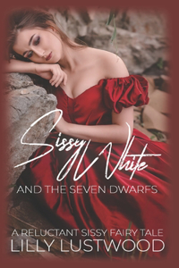 Sissy White and The Seven Dwarfs