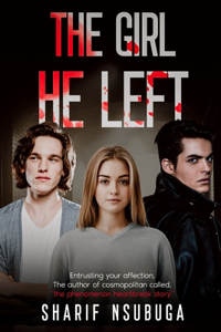 Girl He Left