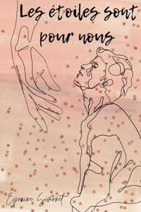 Les étoiles sont pour nous