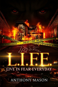 L.I.F.E.