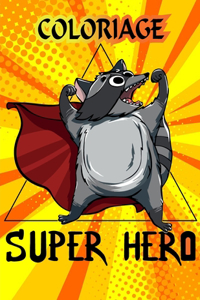 Livre de Coloriage Super Heros