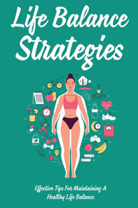 Life Balance Strategies