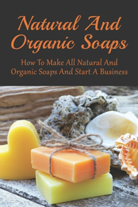 Natural And Organic Soaps