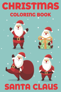 Christmas Coloring Book Santa Claus