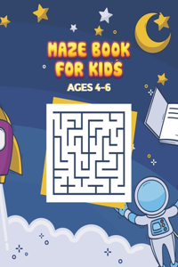 Maze Book for Kids 4-6