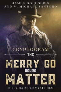 Merry Go Round Matter- Billy Hatcher Mysteries