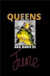 Queens are born in June