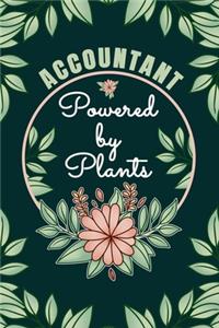 Accountant Powered By Plants Journal Notebook