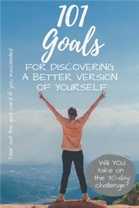 101 Goals for Discovering a Better Version of Yourself
