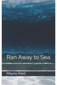 Ran Away to Sea