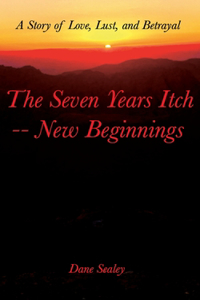 Seven Years Itch -- New Beginnings