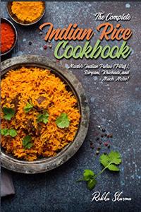 Complete Indian Rice Cookbook