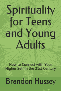 Spirituality for Teens and Young Adults