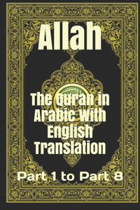 The Quran in Arabic With English Translation