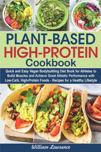 Plant-Based High-Protein Cookbook