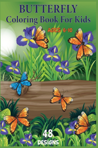 Butterfly Coloring Book for Kids Ages 6-10 48 Designs