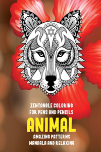 Zentangle Coloring for Pens and Pencils - Animal - Amazing Patterns Mandala and Relaxing