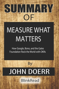 Summary of Measure What Matters