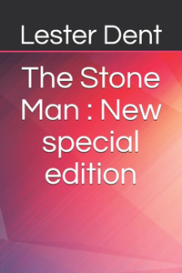 The Stone Man: New special edition