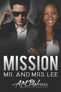 Mission Mr. and Mrs Lee