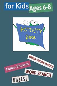 Activity Book for Kids Ages 6-8