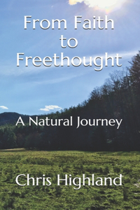 From Faith to Freethought