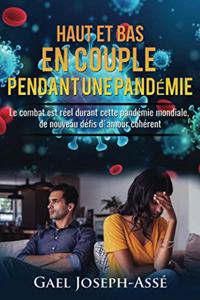 Haut Et Bas En Couple Durant La Pandémie