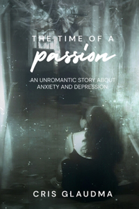 The time of a passion