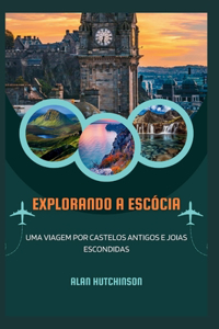 Explorando a Escócia