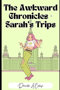 The Awkward Chronicles