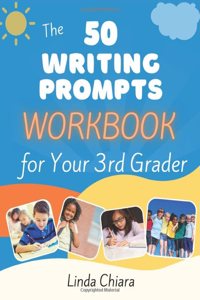 50 Writing Prompts Workbook for Your 3rd Grader
