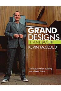 Grand Designs Handbook