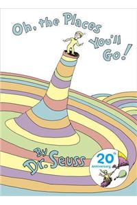 Oh, The Places You'll Go (20th anniversary edition)