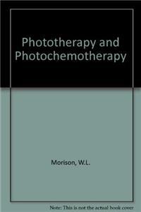 Phototherapy and Photochemotherapy
