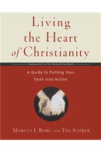Living the Heart of Christianity