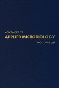 Advances in Applied Microbiology Vol 28