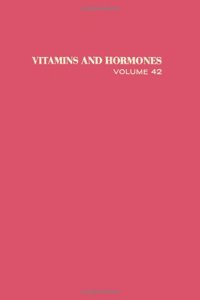 Vitamins and Hormones: Advances in Research and Applications: v. 42