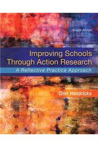 Improving Schools Through Action Research