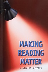 Making Reading Matter Plus Mylab Reading with Pearson Etext -- Access Card Package