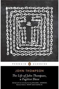 The Life of John Thompson, a Fugitive Slave