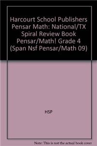 Harcourt School Publishers Pensar Math: National/TX Spiral Review Book Pensar/Math! Grade 4