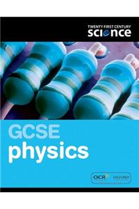 Twenty First Century Science: GCSE Physics Student Book