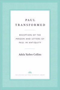 Paul Transformed