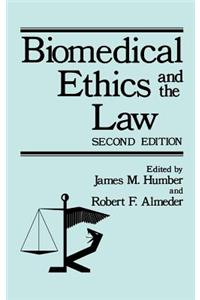 Biomedical Ethics and the Law